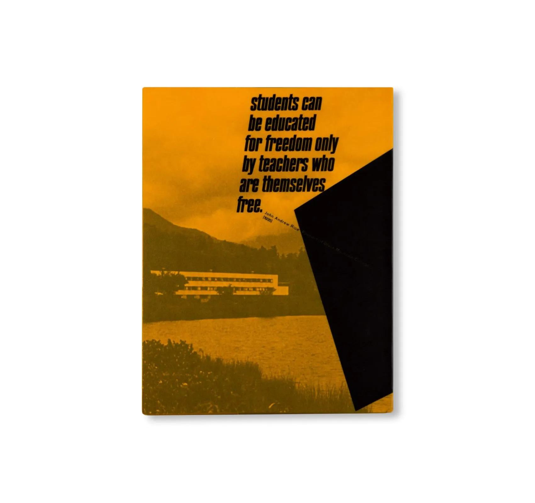BLACK MOUNTAIN - AN INTERDISCIPLINARY EXPERIMENT 1933-1957