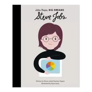 Little People, Big Dreams: Steve Jobs