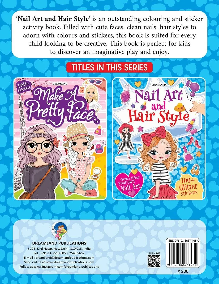 Nail Art and Hair Style- Create and Colour Your Own Nail Art with 150 Glitter Stickers - An Activity Book for Kids Ages 5  (English)